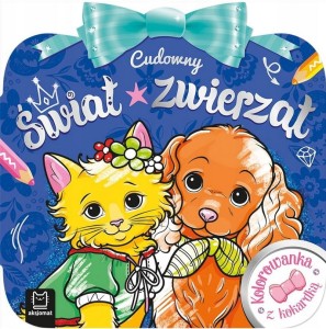 KOLOROWANKA CUDOWNY ŚWIAT ZWIERZĄT AKSJOMAT