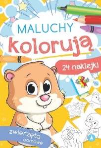 MALUCHY KOLORUJĄ ZWIERZĘTA DOMOWE SKRZAT
