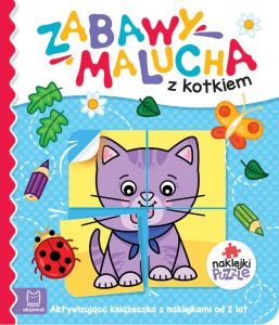 ZABAWY MALUCHA Z KOTKIEM KSIĄŻECZKA Z NAKLEJKAMI AKSJOMAT