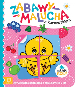 ZABAWY MALUCHA Z KURCZĄTKIEM KSIĄŻECZKA Z NAKLEJKAMI