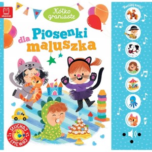 KSIĄŻECZKA KÓŁKO GRANIASTE PIOSENKI DLA MALUSZKA NACIŚNIJ I POSŁUCHAJ AKSJOMAT