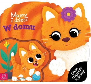 KSIĄŻECZKA MAMY I DZIECI W DOMU DWIE KSIĄŻECZKI W JEDNEJ 0959 AKSJOMAT