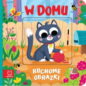 KSIĄŻECZKA RUCHOME OBRAZKI W DOMU 0973 AKSJOMAT