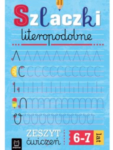 KSIĄŻECZKA ZESZYT ĆWICZEŃ SZLACZKI LITEROPODOBNE 3196 AKSJOMAT