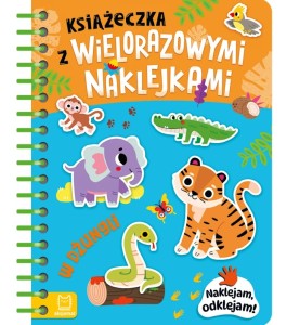 KSIĄŻECZKA Z WIELORAZOWYMI NAKLEJKAMI W DŻUNGLI ODKLEJAM I NAKLEJAM 2540 AKSJOMAT