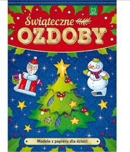 KSIĄŻECZKA ŚWIĄTECZNE OZDOBY MODELE Z PAPIERU 3120 AKSJOMAT